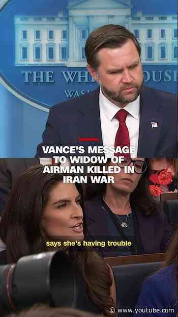 Vance’s message to widow of airman killed in Iran war