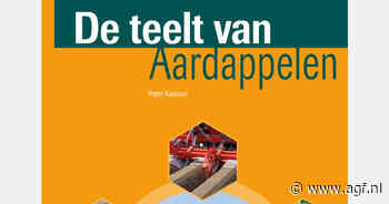 Nieuw handboek over professionele aardappelteelt verschijnt dit najaar