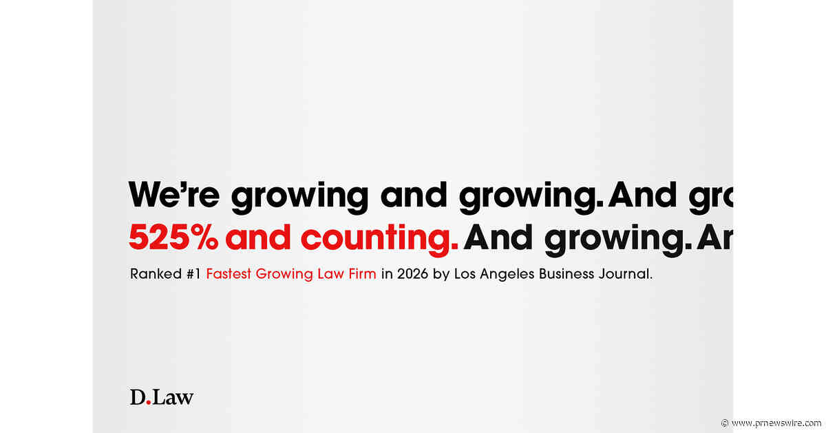 D.Law Named #1 Fastest-Growing Law Firm in Los Angeles County by Los Angeles Business Journal