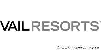 Vail Resorts Announces Fiscal 2026 Fourth Quarter and Year-End Earnings Release Date