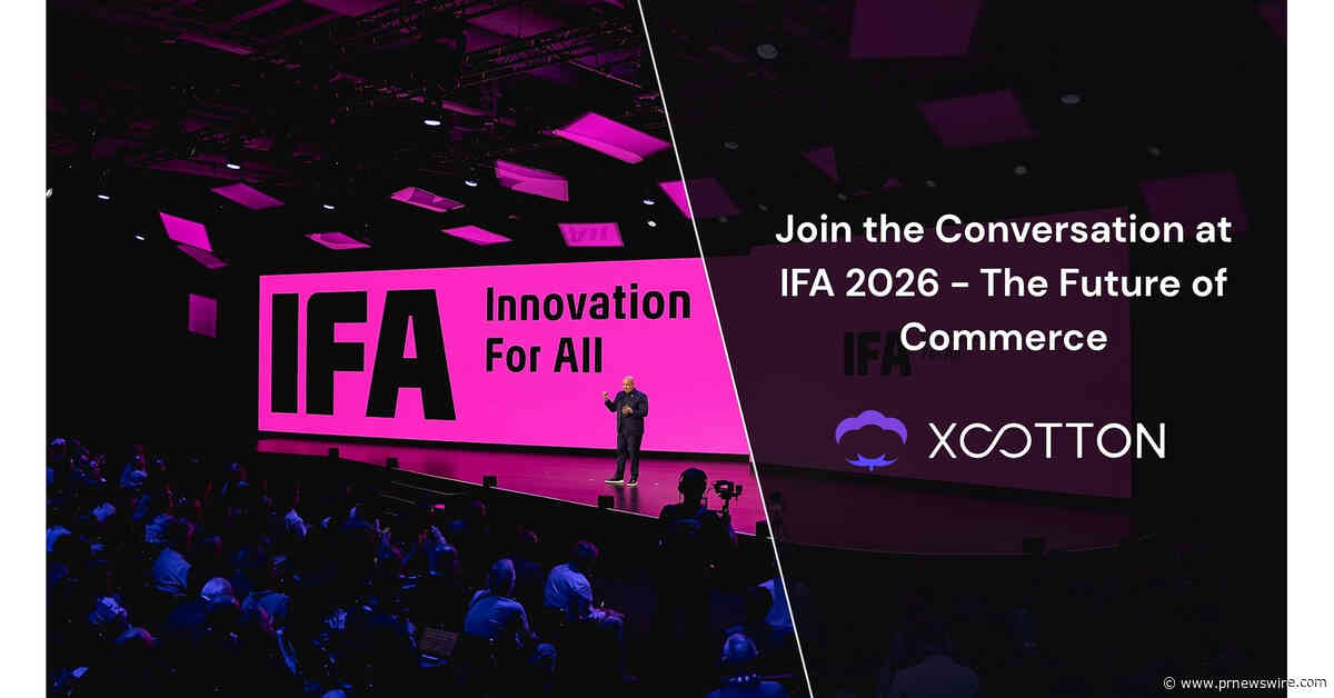 XCOTTON Joins the Conversation at IFA 2026: Why the Future of Commerce Goes Beyond Checkout