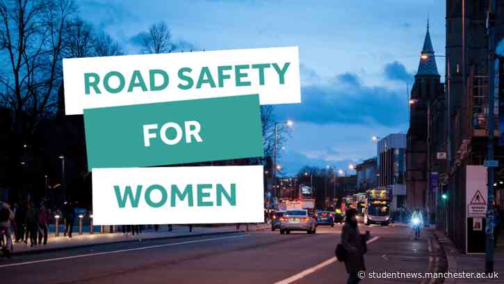 Travel around Greater Manchester? Help improve road safety for women