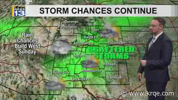 Storm chances continue for parts of New Mexico into next week