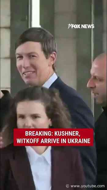 BREAKING: Kushner, Witkoff arrive in Kyiv for peace talks #shorts #ukraine #foxnews
