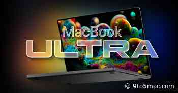 This new reveal suggests MacBook Ultra might cost more than we think
