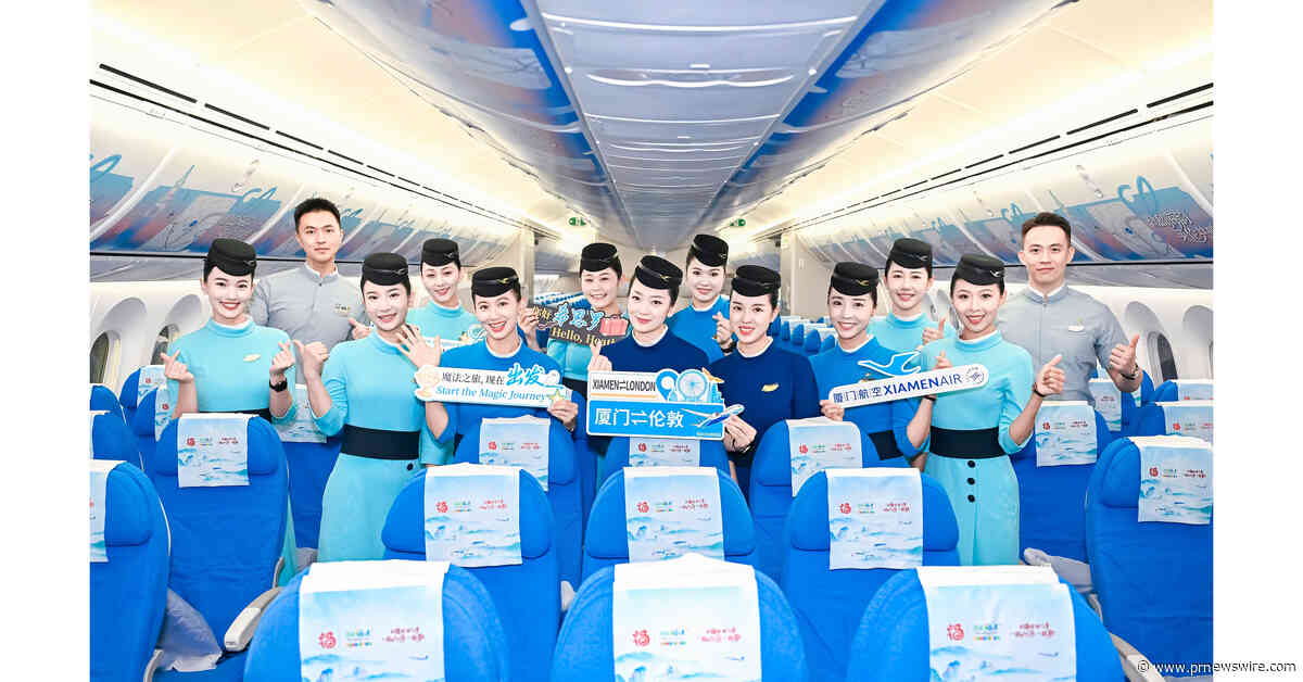 XiamenAir launches new intercontinental route with inaugural Xiamen-London flight