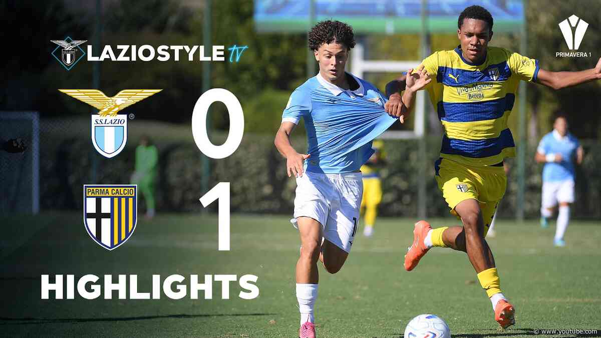 📽️ HIGHLIGHTS | PRIMAVERA1, LAZIO-PARMA 0-1