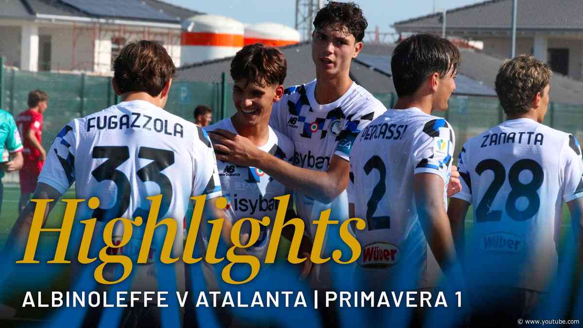 L'Atalanta batte l'AlbinoLeffe. 🔥 | Highlights AlbinoLeffe-Atalanta 0-2 | 3ª Primavera 1 2026/27