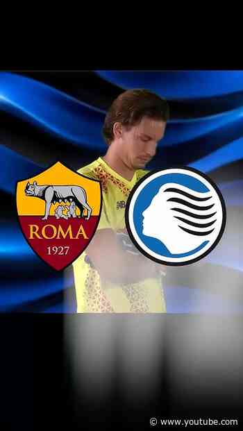 Roma-Atalanta | Our Starting XI | 3ª Serie A Enilive 2026/27