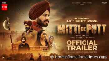 Mitti De Putt - Official Trailer
