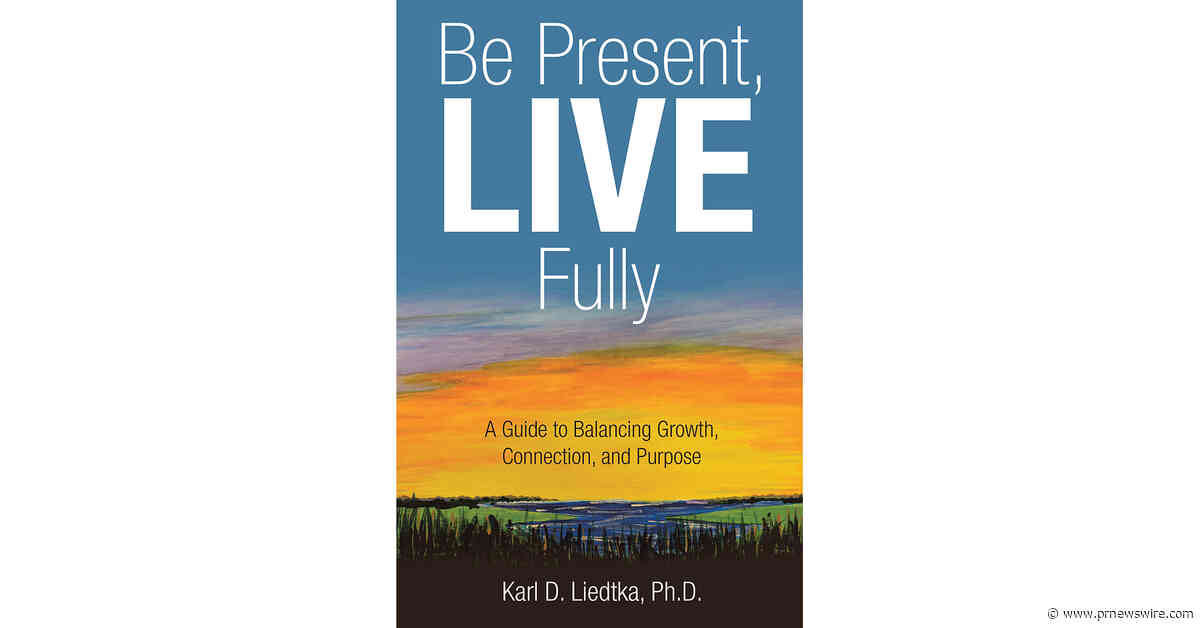New Book Offers Practical Framework for Living with Greater Purpose and Balance