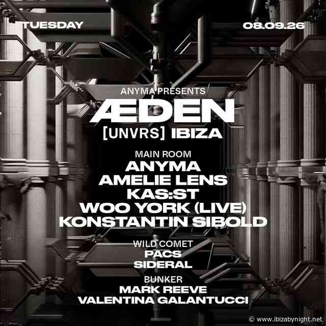 [UNVRS] Ibiza hosts ANYMA, Amelie Lens & many more!