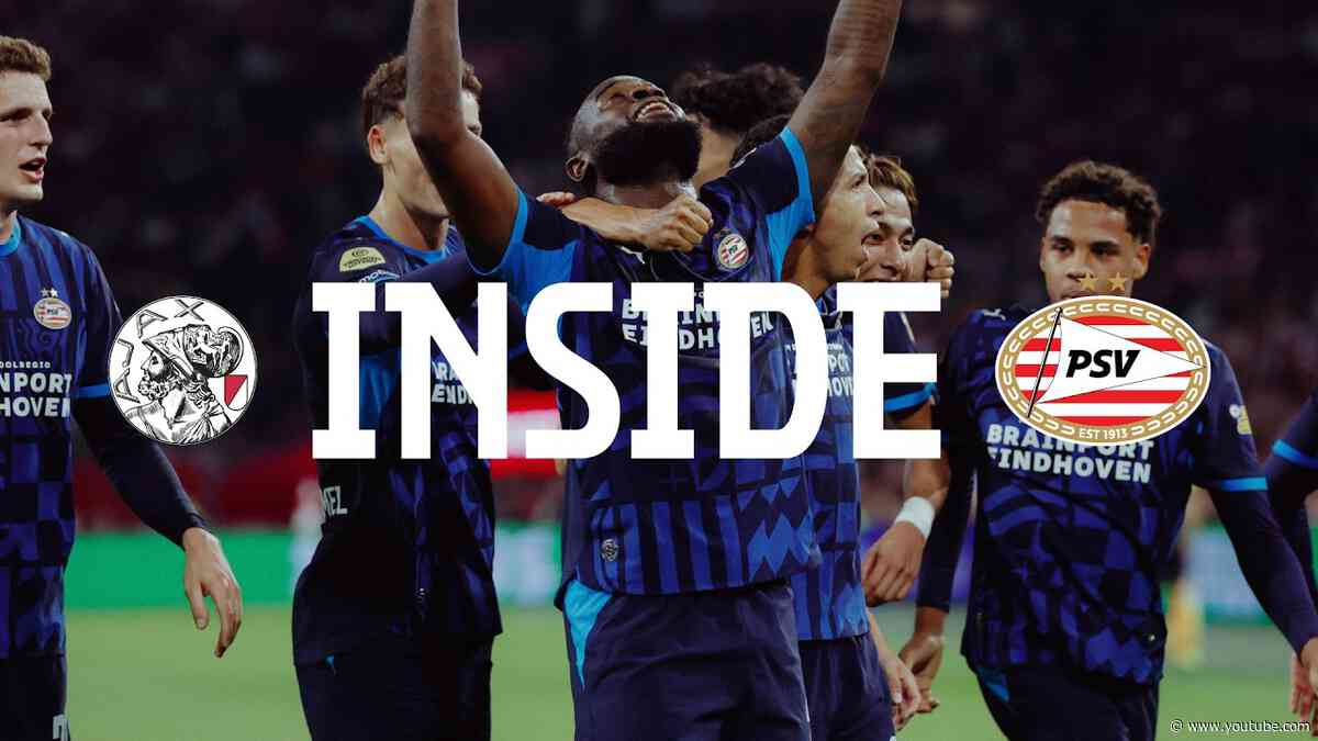 INSIDE | PSV neemt drie punten mee uit Amsterdam 🏠