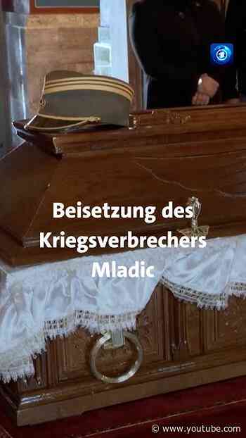 Beisetzung des Kriegsverbrechers Mladic in Serbien #Nachrichten #news #tagesschau #Mladic #Serbien