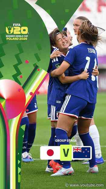 Highlights: Japan vs. New Zealand #U20WWC #FIFAWWC