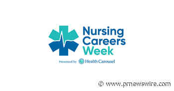 Health Carousel Announces Third Annual Nursing Careers Week: November 9-13, 2026