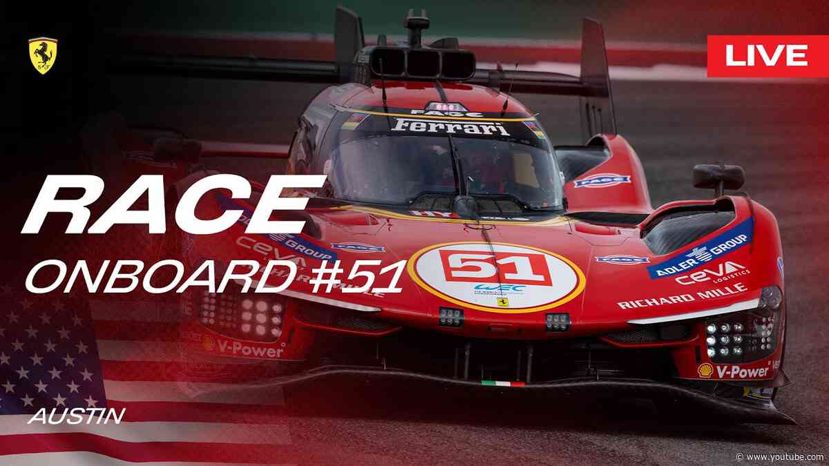 LIVE RACE Onboard car #51 for Lone Star Le Mans | Ferrari Hypercar