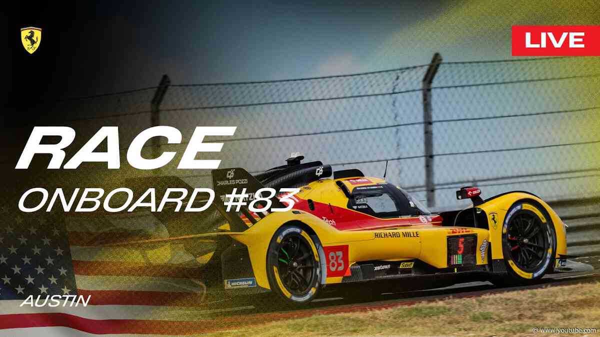 LIVE RACE Onboard car #83 for Lone Star Le Mans | Ferrari Hypercar