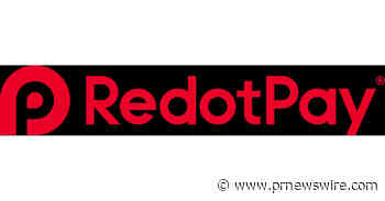 RedotPay completes independent AML/CFT review by a Big Four firm