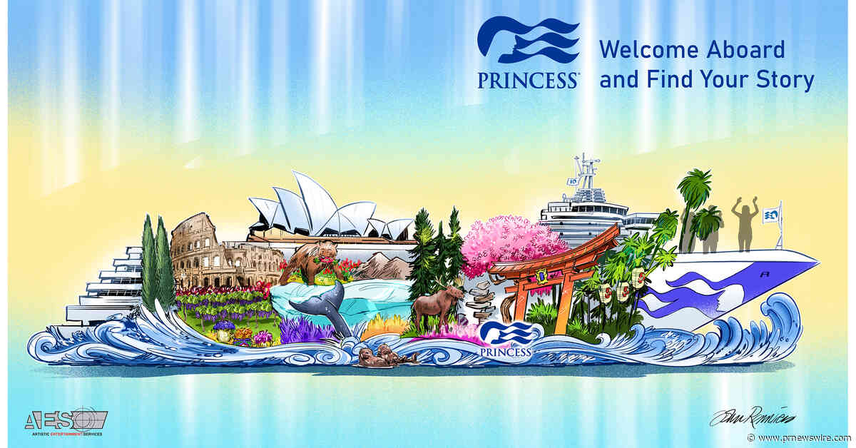 Princess Cruises Invites Elite Members to Enter "Share Your Princess Story" Contest for the Opportunity to Experience the 2027 Rose Parade®