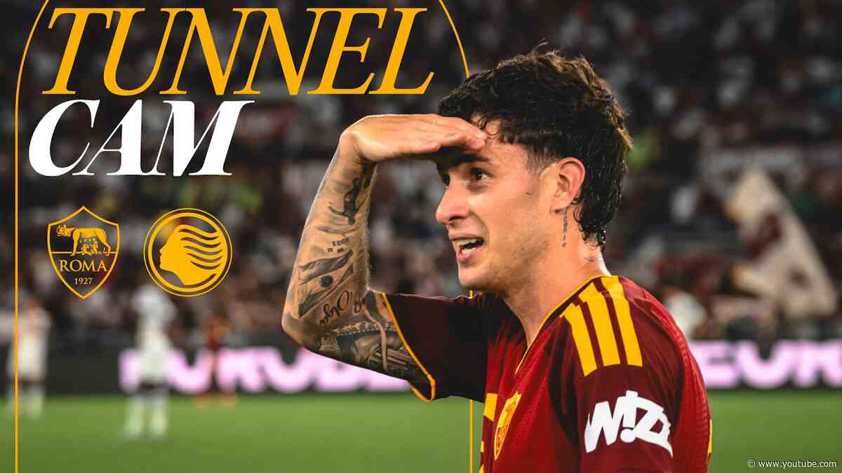 🎥 TUNNEL CAM | ROMA 2-1 ATALANTA