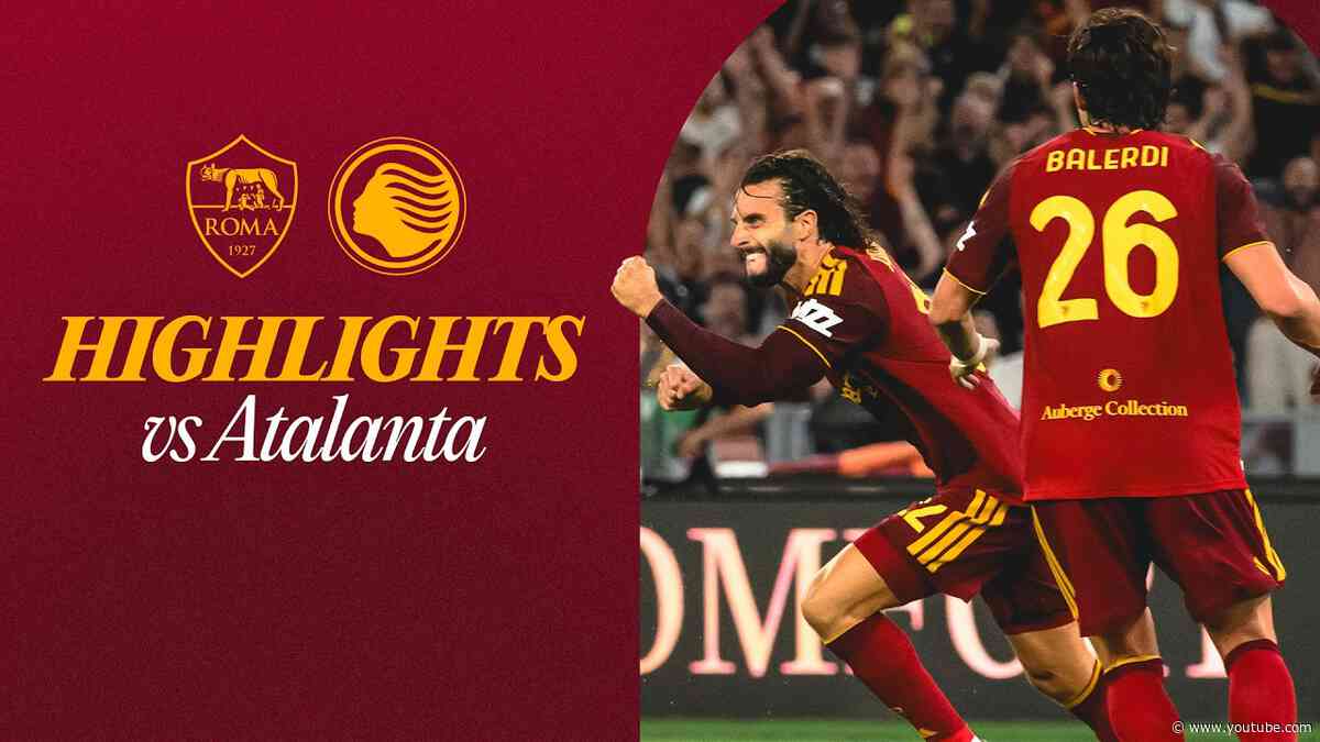 ROMA 2-1 ATALANTA | SERIE A HIGHLIGHTS 2026-27