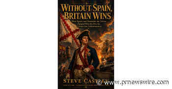 Retired Military Judge, Colonel Steve E. Castlen Puts the American Revolution on Trial -- and Says Spain Made Independence Possible