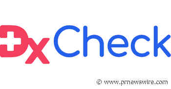 DxCheck Taps Zocdoc to Streamline and Accelerate Patients' Access to Specialist Care