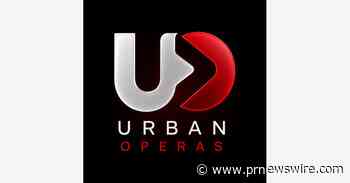 MANN ROBINSON EXPANDS ENTERTAINMENT ECOSYSTEM WITH 'URBAN OPERAS', A NEW VERTICAL STREAMING PLATFORM BUILT FOR STORIES THAT KNOW US