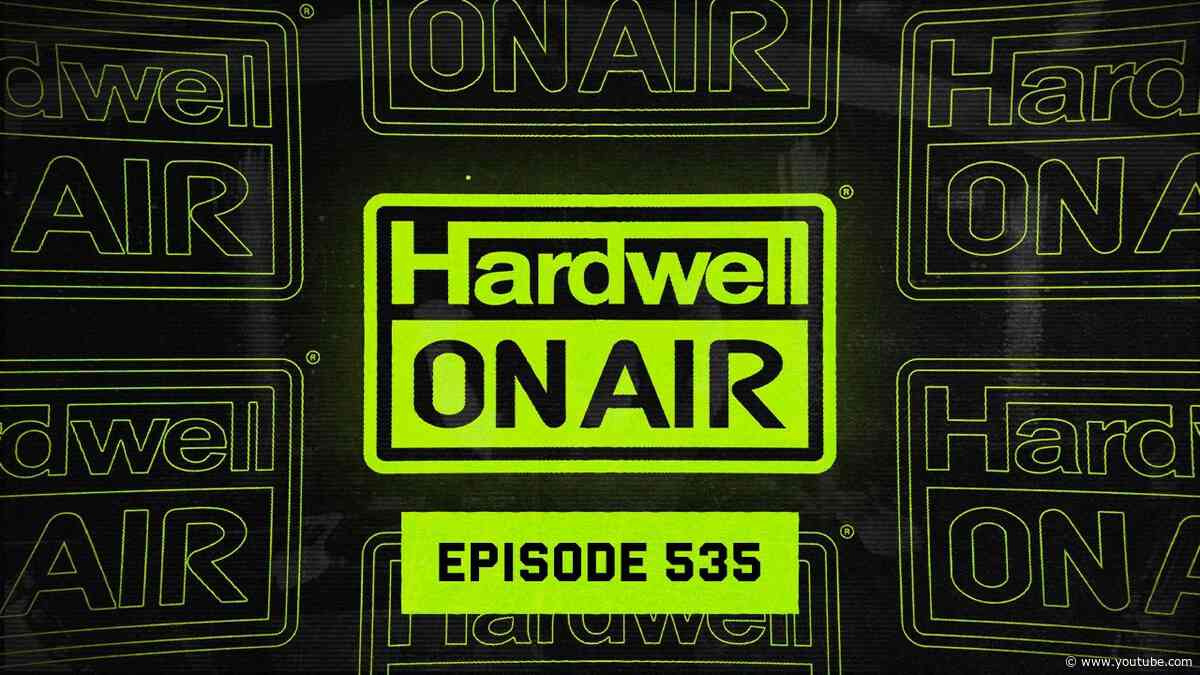 Hardwell On Air 535