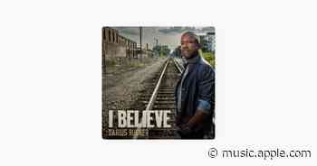 I Believe - Darius Rucker