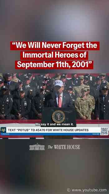 "President Trump delivers remarks at the White House to honor those we lost on Sept. 11, 2001. ❤️🇺🇸