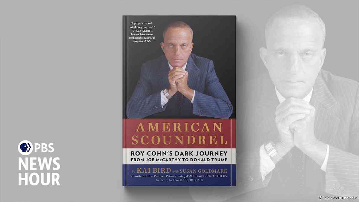 Roy Cohn's continued influence on politics and Trump traced in 'American Scoundrel'