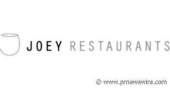 JOEY RESTAURANTS TO OPEN SECOND DALLAS LOCATION