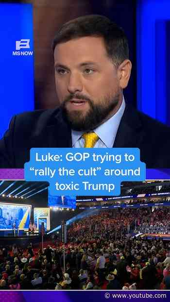 Luke: GOP trying to 'rally the cult' around toxic Trump