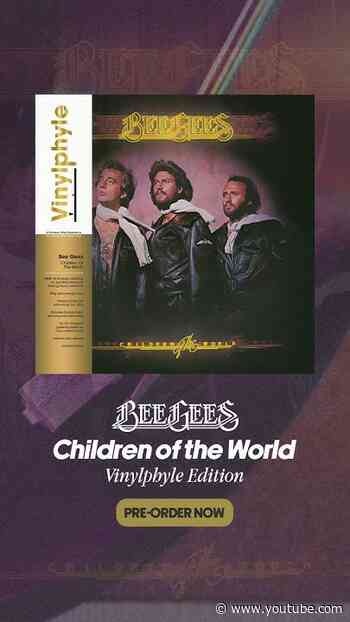 'Children of the World' Vinylphyle Pre-Order Now Available