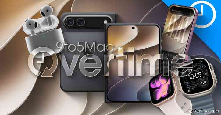 9to5Mac Overtime 080: Six new Apple products