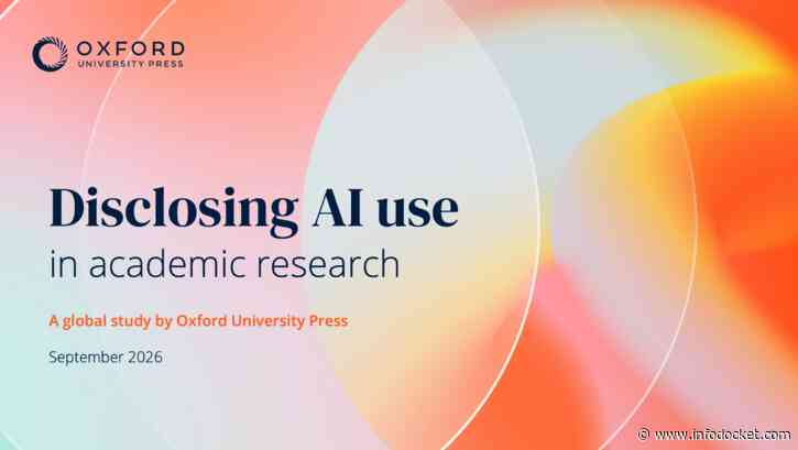 Disclosing AI Use in Academic Research, a New Global Study From Oxford University Press