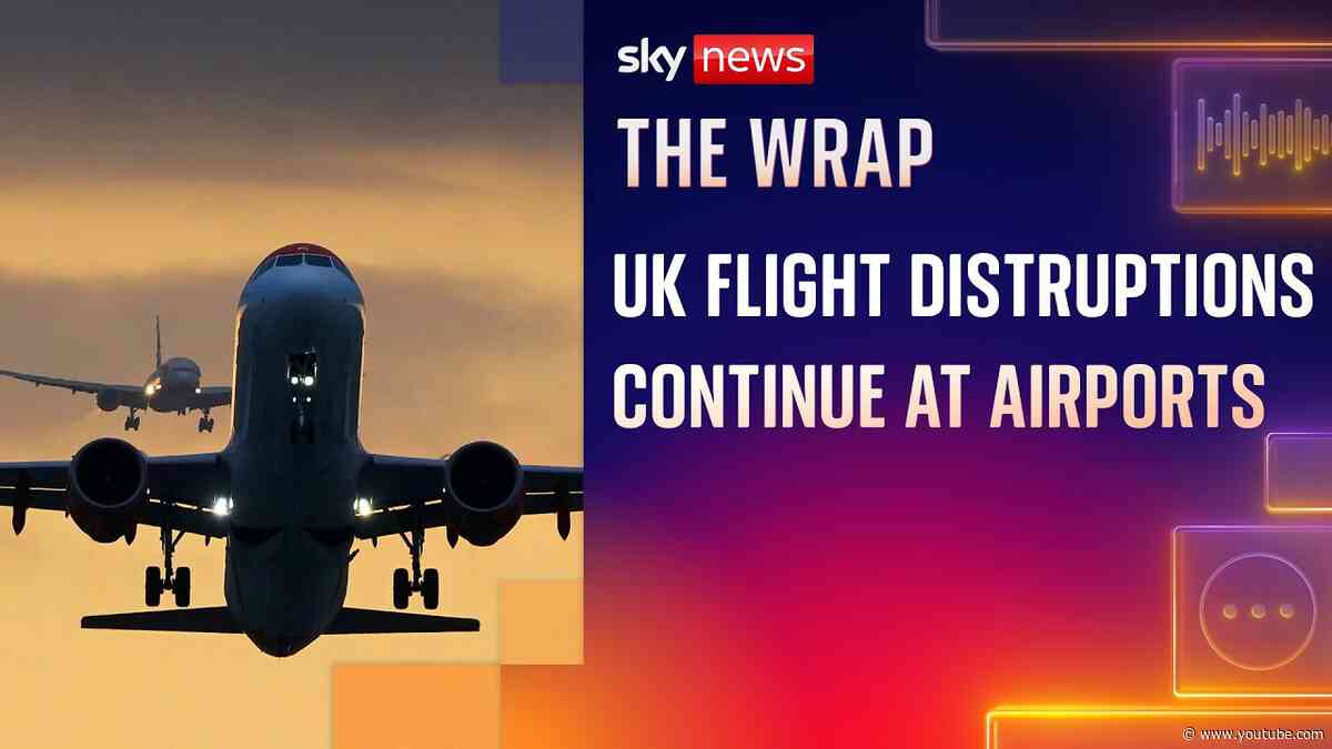 Airport chaos continues for another day | The Wrap