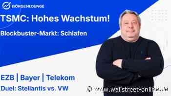 Blockbuster-Markt Schlafen:  TSMC: Starke Umsatzzahlen | EZB: Zinsentscheid | Telekom: Kaufempfehlung