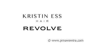 Kristin Ess Hair Makes Its Debut at REVOLVE