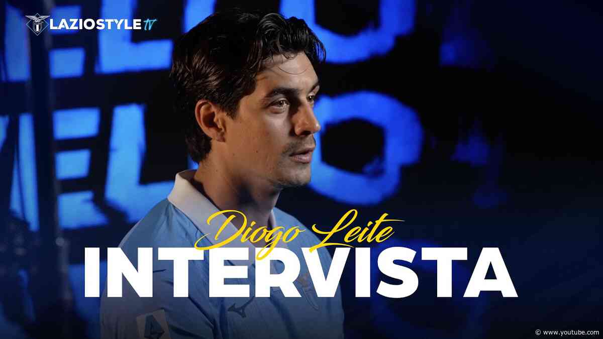 🎙️ LE PRIME PAROLE DA GIOCATORE DELLA LAZIO DI DIOGO LEITE