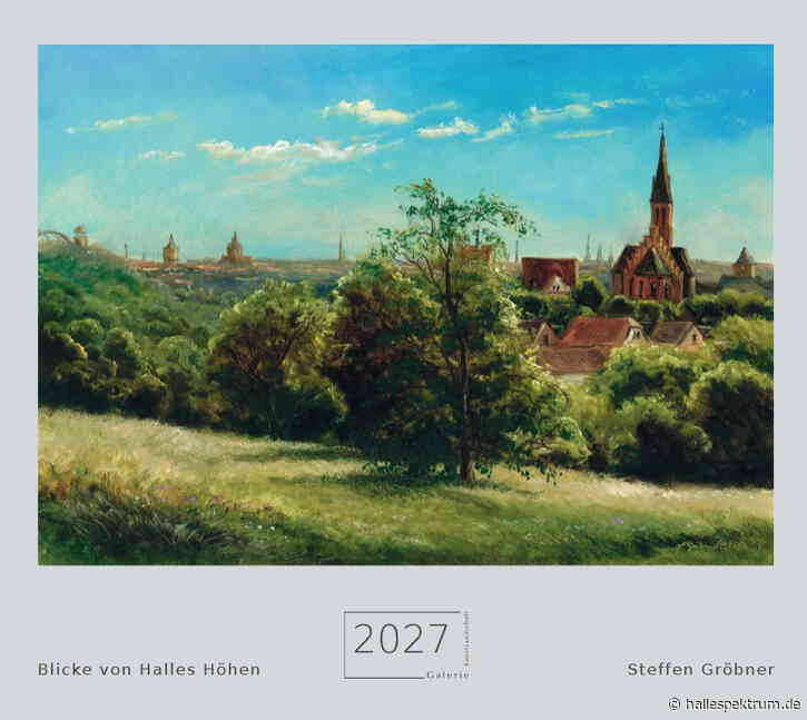 Wandkalender „Blicke von Halles Höhen“