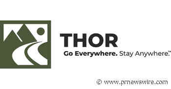 THOR INDUSTRIES ANNOUNCES ADDITIONAL LEADERSHIP CHANGES PERTAINING TO THE STRATEGIC EVOLUTION OF ITS NORTH AMERICAN RV OPERATING MODEL