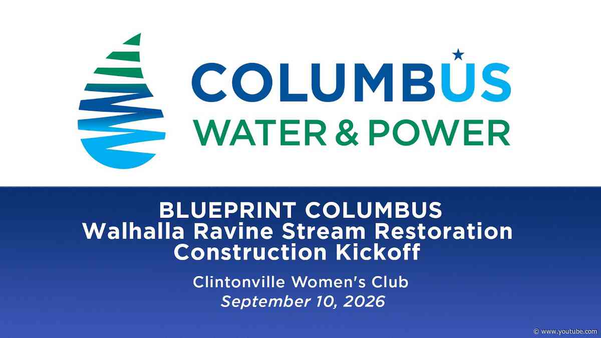 Blueprint Columbus: Walhalla Ravine Stream Restoration Construction Kickoff