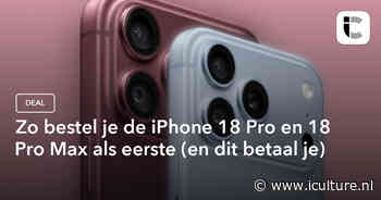 Zo bestel je de iPhone 18 Pro en 18 Pro Max als eerste (en dit betaal je)