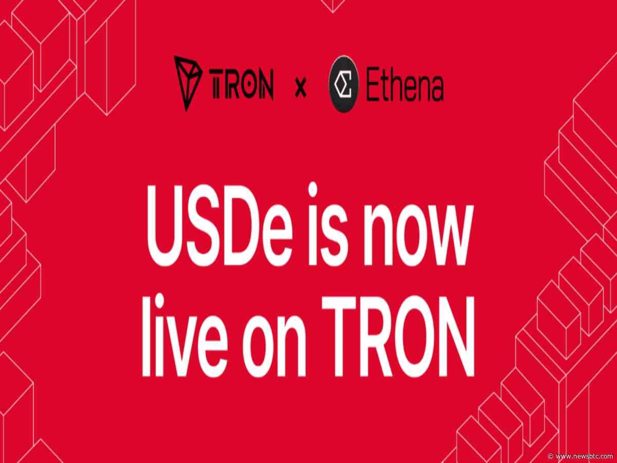 Ethena Brings USDe and sUSDe to TRON, Expanding Digital Dollar Access Across Its Stablecoin Ecosystem