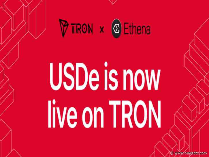 Ethena Brings USDe and sUSDe to TRON, Expanding Digital Dollar Access Across Its Stablecoin Ecosystem