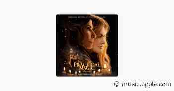 And So It Goes (Film Version from “Practical Magic 2") - Brandi Carlile