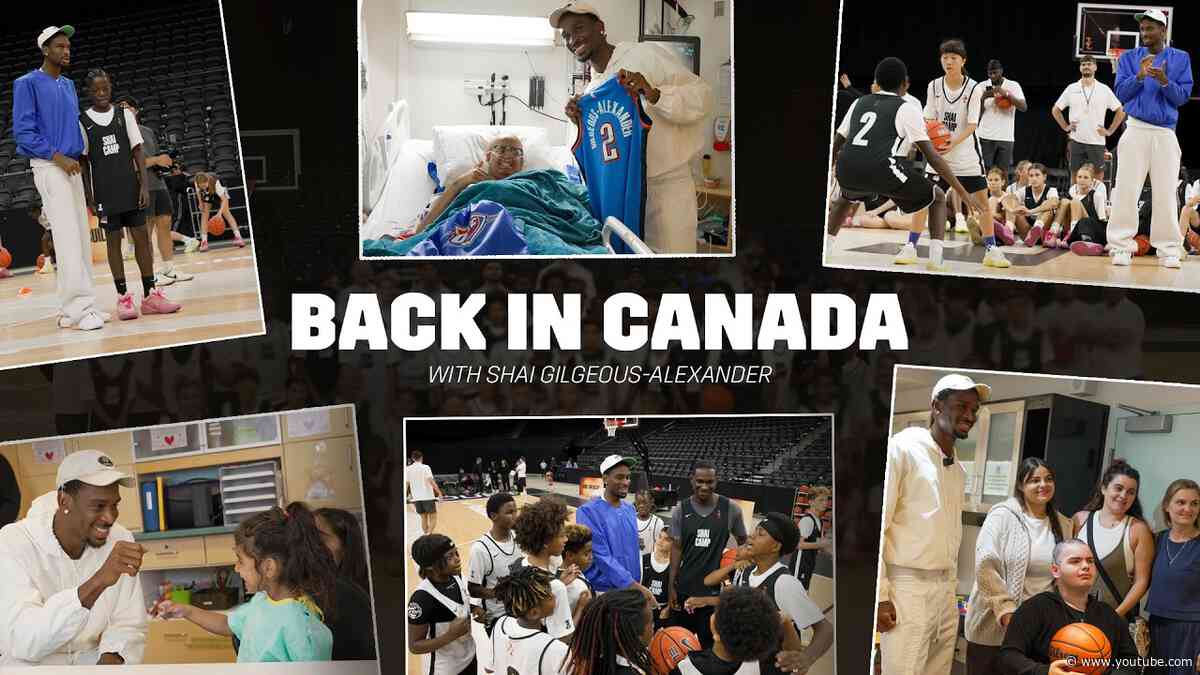 Spend a Weekend Back Home in Canada in Hamilton & Toronto with Shai Gilgeous-Alexander | OKC Thunder